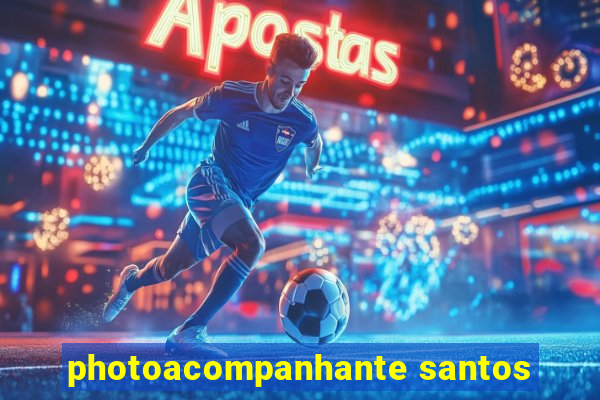 photoacompanhante santos